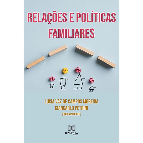 Relações e Políticas Familiares, Lúcia Vaz de Campos Moreira, Giancarlo Petrini