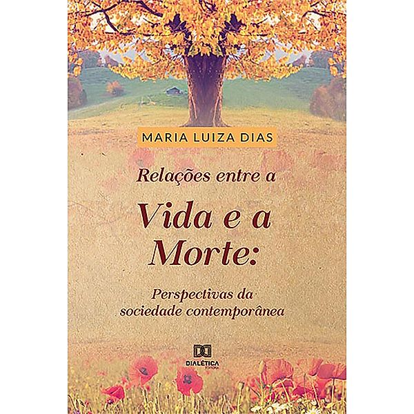 Relações entre a vida e a morte, Maria Luiza Rabelo Dias