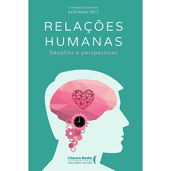 Relações humanas, Adriana Reis