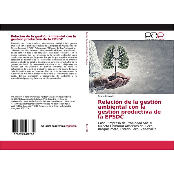 Relación de la gestión ambiental con la gestión productiva de la EPSDC, Orana Rosendo