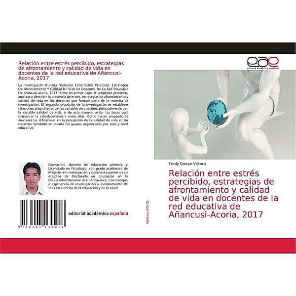 Relación entre estrés percibido, estrategias de afrontamiento y calidad de vida en docentes de la red educativa de Añanc, Fredy Quispe Victoria