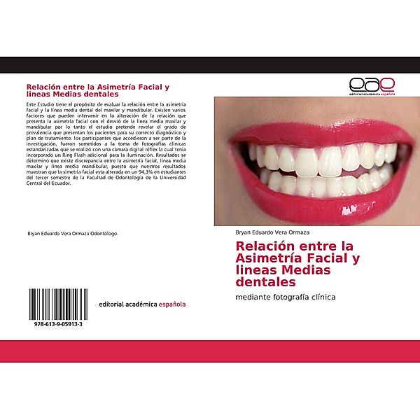 Relación entre la Asimetría Facial y lineas Medias dentales, Bryan Eduardo Vera Ormaza