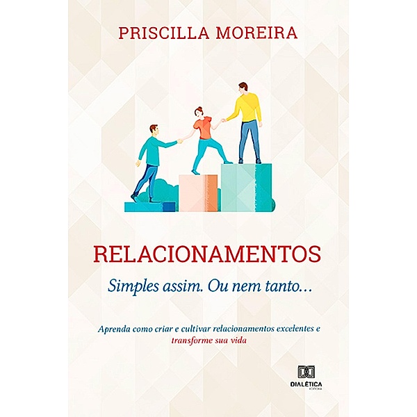 Relacionamentos, Priscilla Moreira