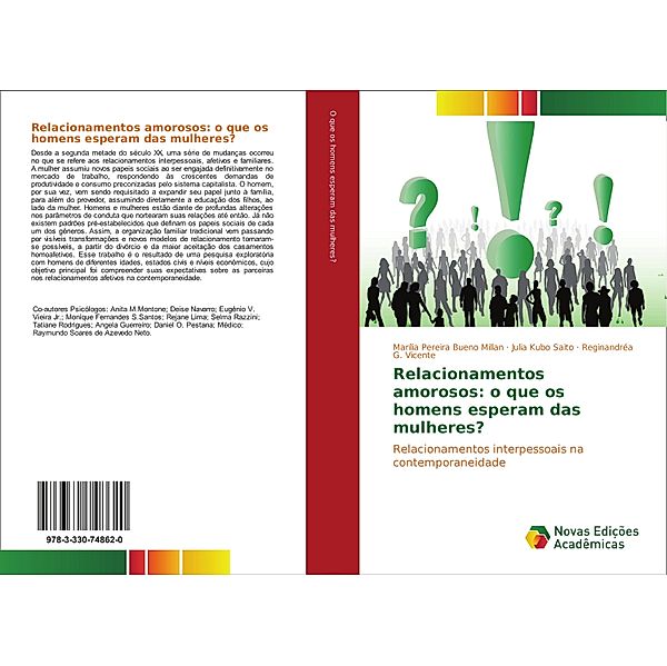 Relacionamentos amorosos: o que os homens esperam das mulheres?, Marília Pereira Bueno Millan, Julia Kubo Saito, Reginandréa G. Vicente