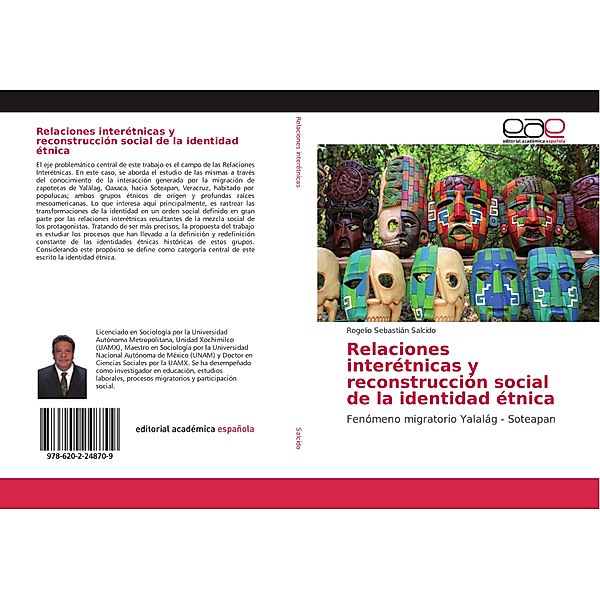 Relaciones interétnicas y reconstrucción social de la identidad étnica, Rogelio Sebastián Salcido