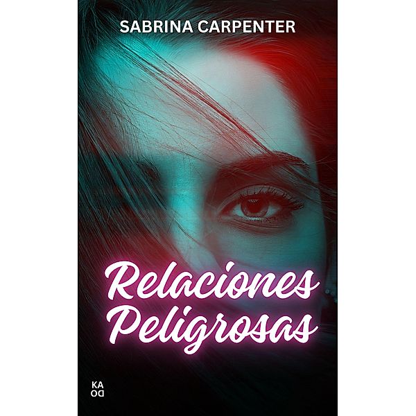 Relaciones peligrosas, Sabrina Carpenter