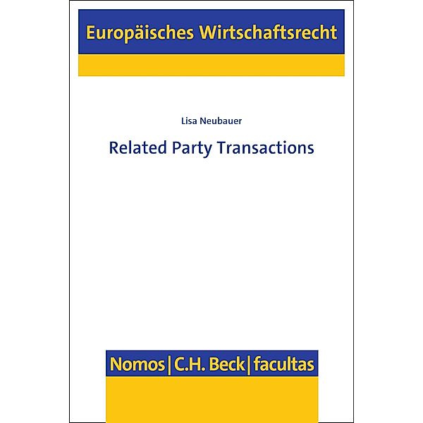 Related Party Transactions / Europäisches Wirtschaftsrecht Bd.80, Lisa Neubauer