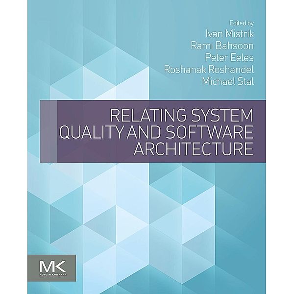 Relating System Quality and Software Architecture