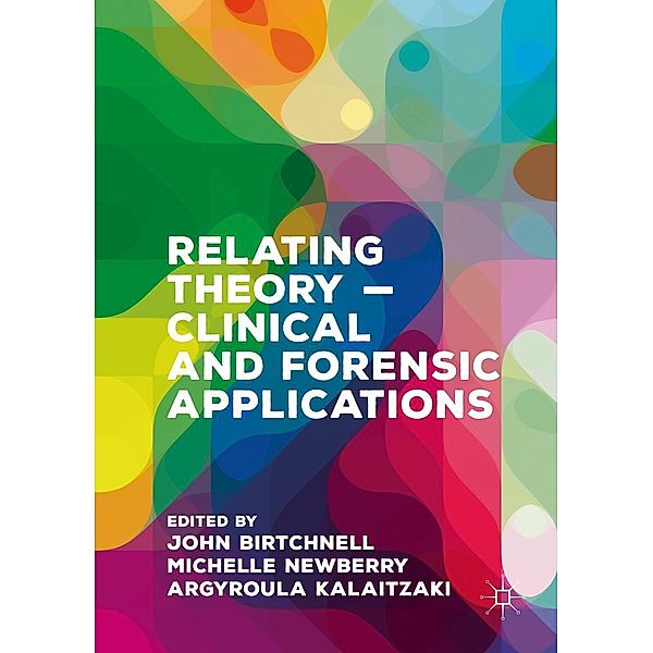 Relating Theory - Clinical and Forensic Applications