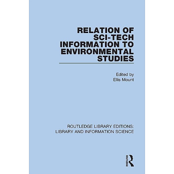 Relation of Sci-Tech Information to Environmental Studies