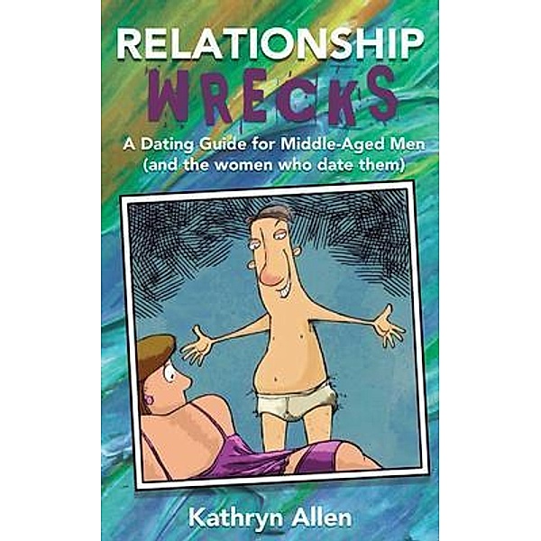 Relationahipwrecks, Kathryn Allen