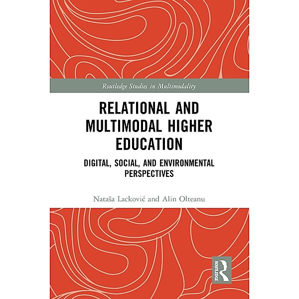 Relational and Multimodal Higher Education, Natasa Lackovic, Alin Olteanu