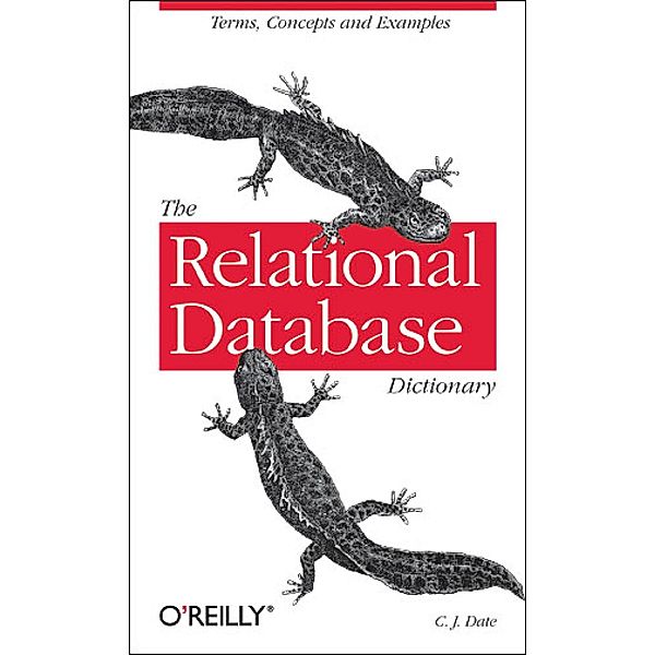 Relational Database Dictionary, C. J. Date