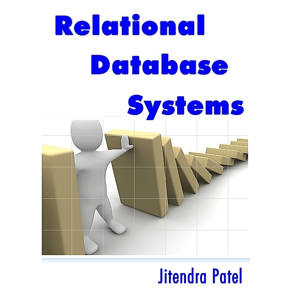 Relational Database Systems, Jitendra Inc. Patel