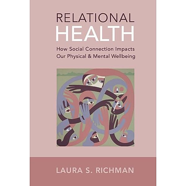 Relational Health, Laura S. Richman