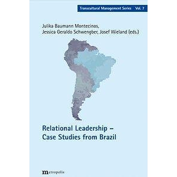 Relational Leadership - Case Studies from Brazil