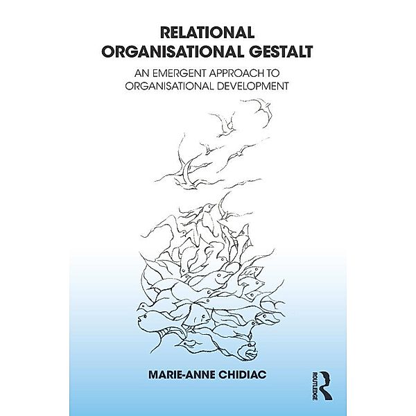 Relational Organisational Gestalt, Marie-Anne Chidiac