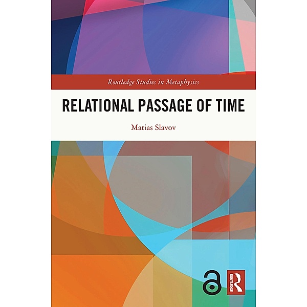 Relational Passage of Time, Matias Slavov