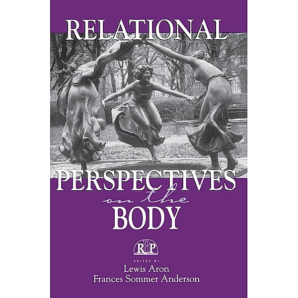 Relational Perspectives on the Body / Relational Perspectives Book Series