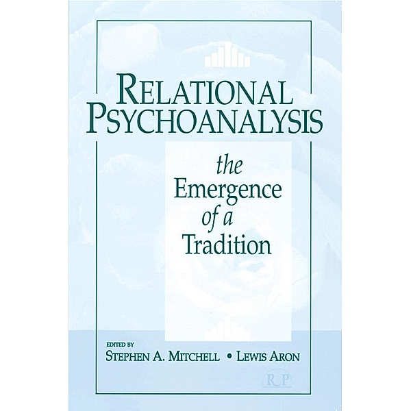 Relational Psychoanalysis, Volume 14 / Relational Perspectives Book Series