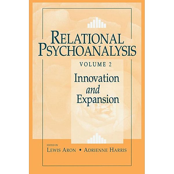 Relational Psychoanalysis, Volume 2