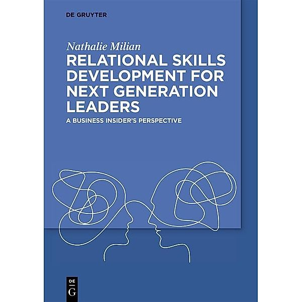 Relational Skills Development for Next Generation Leaders, Nathalie Milian