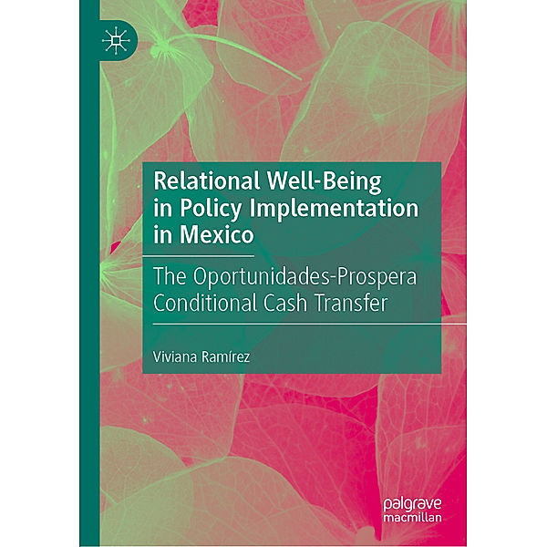 Relational Well-Being in Policy Implementation in Mexico, Viviana Ramírez