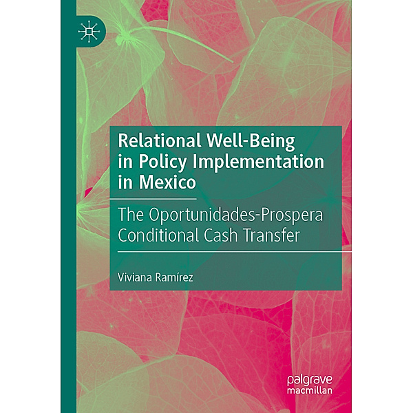 Relational Well-Being in Policy Implementation in Mexico, Viviana Ramírez
