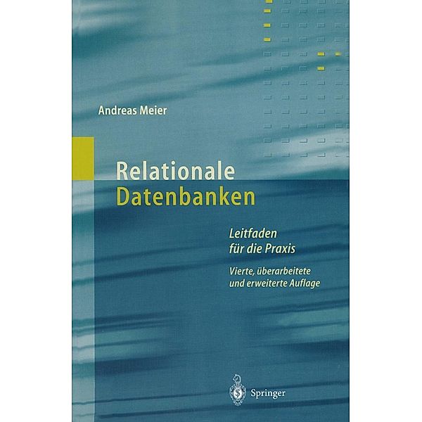 Relationale Datenbanken, Andreas Meier