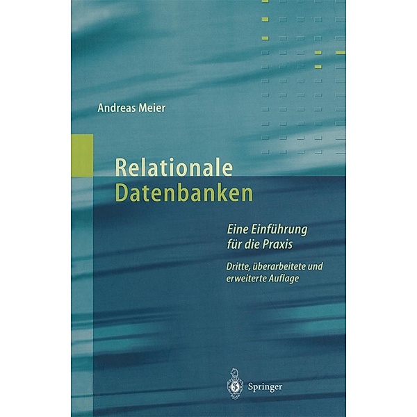 Relationale Datenbanken, Andreas Meier