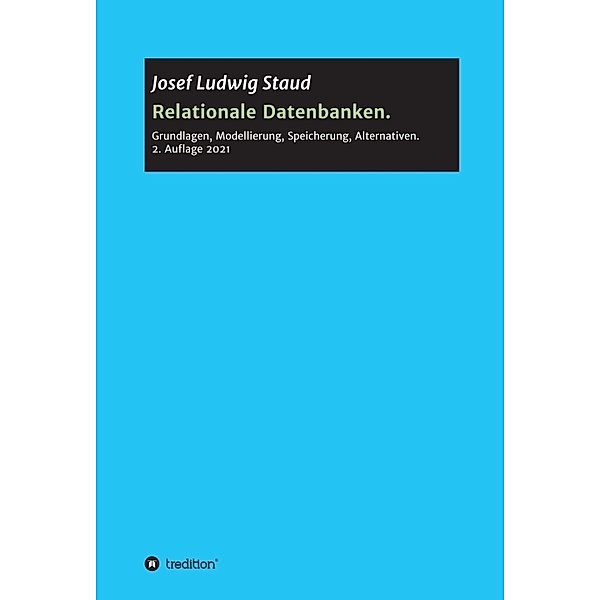 Relationale Datenbanken, Josef Ludwig Staud