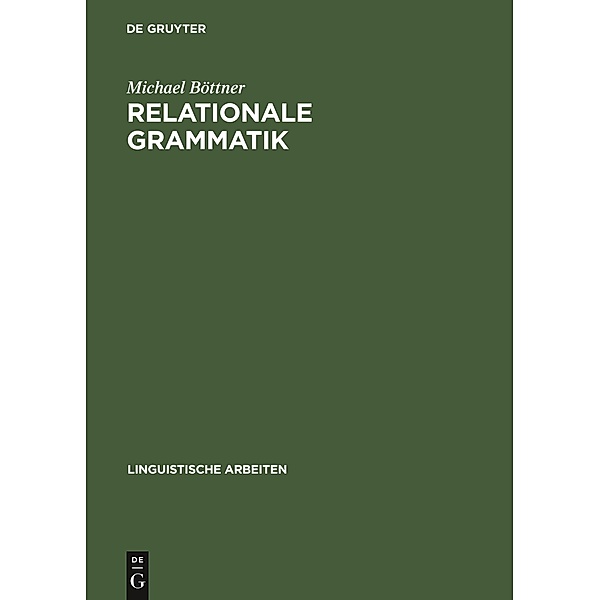 Relationale Grammatik, Michael Böttner