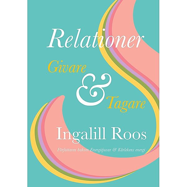 Relationer, Ingalill Roos