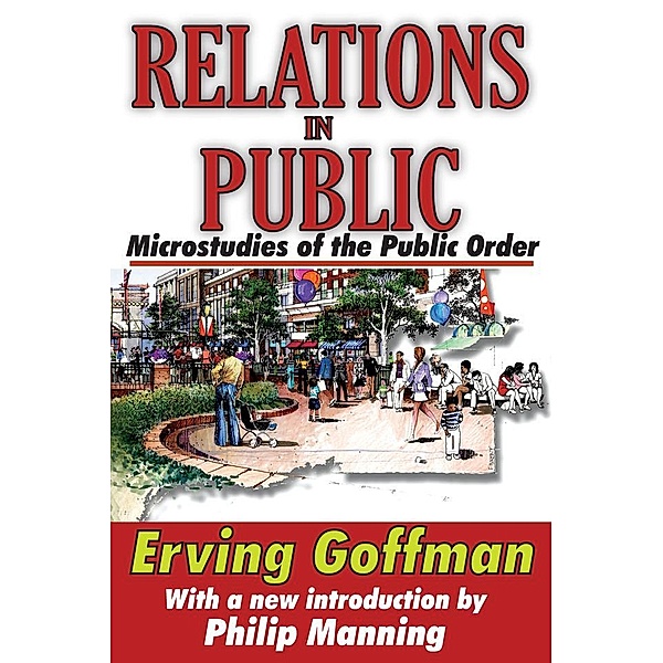 Relations in Public, Erving Goffman