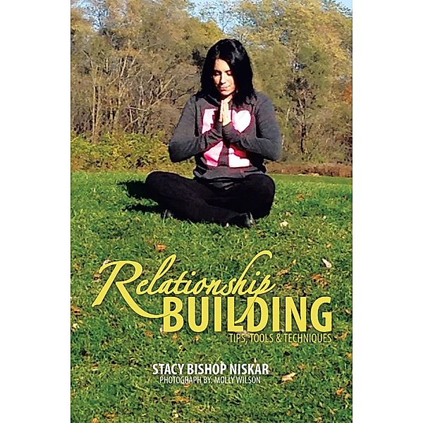 Relationship Building, Stacy Bishop Niskar