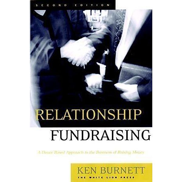 Relationship Fundraising, Ken Burnett