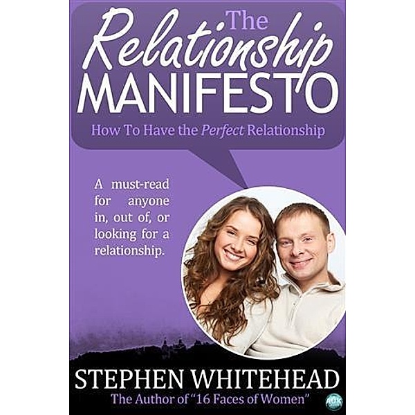 Relationship Manifesto, Stephen Whitehead
