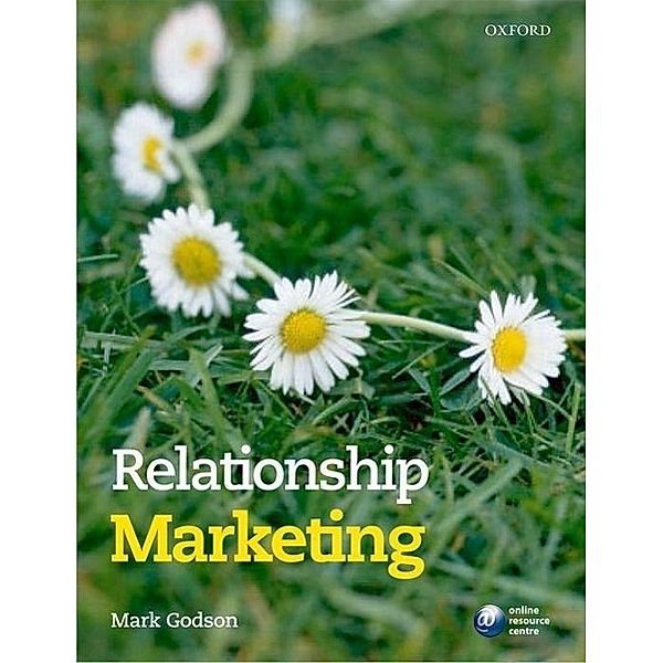 Relationship Marketing, Mark Godson