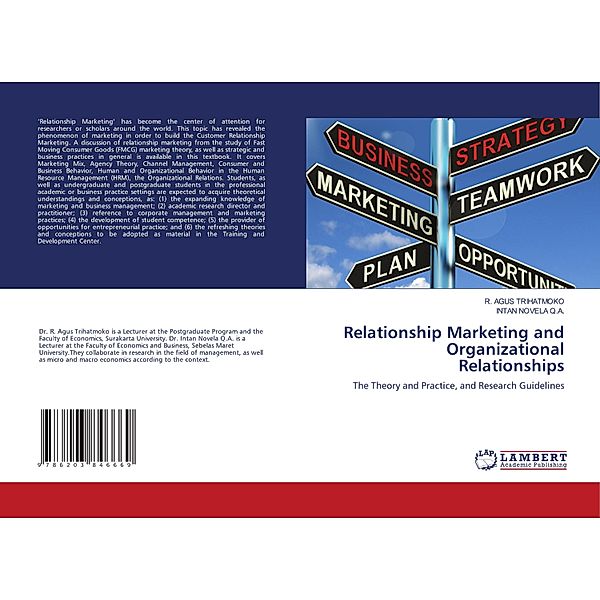 Relationship Marketing and Organizational Relationships, R. Agus Trihatmoko, INTAN NOVELA Q.A.