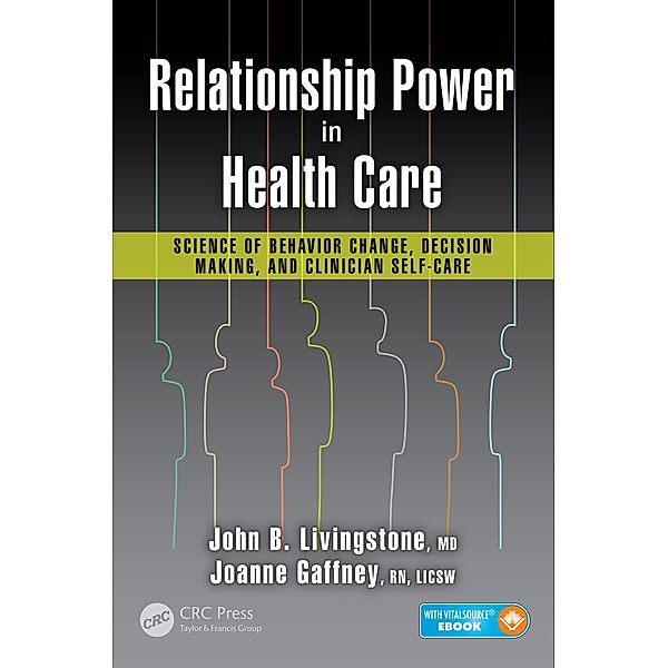 Relationship Power in Health Care, M. D. Livingstone, R. N. Gaffney