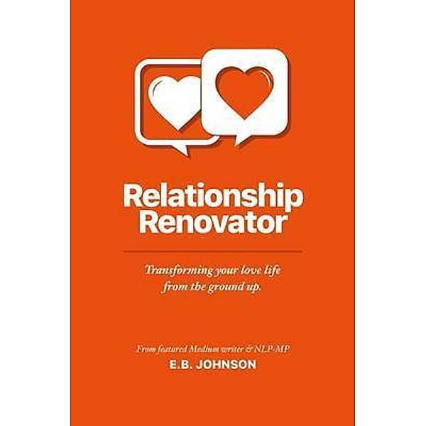 Relationship Renovator, E. B. Johnson
