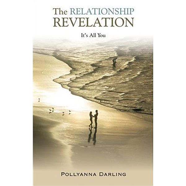 Relationship Revelation, Pollyanna Darling