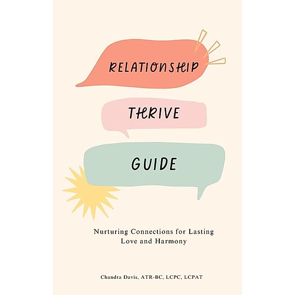 Relationship Thrive Guide, Chandra Davis