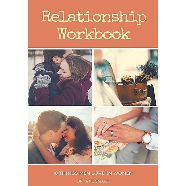 Relationship Workbook, Dr Jane Smart