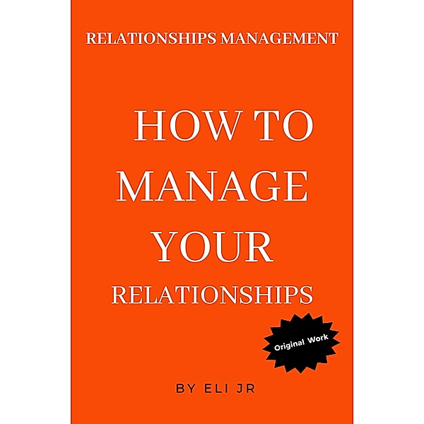 Relationships Management, Eli Jr