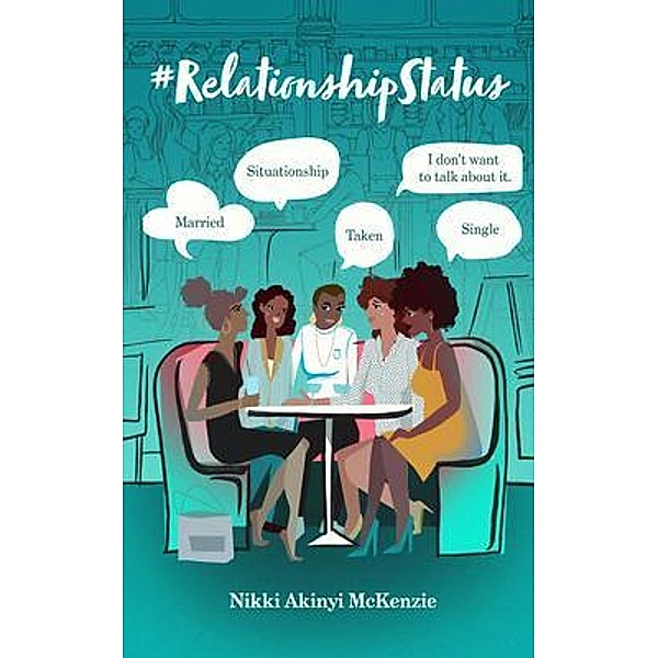 #RelationshipStatus, Nikki Akinyi McKenzie