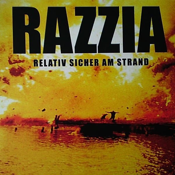 Relativ Sicher Am Strand (Vinyl), Razzia