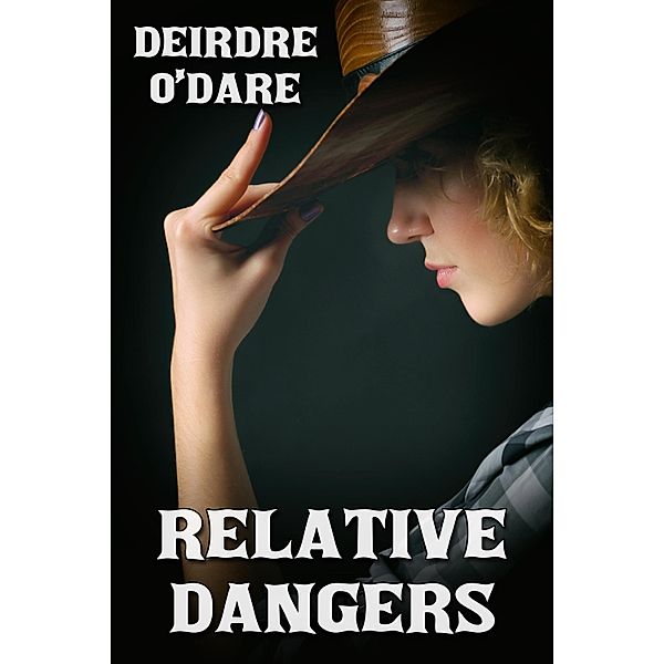 Relative Dangers, Deirdre O'Dare