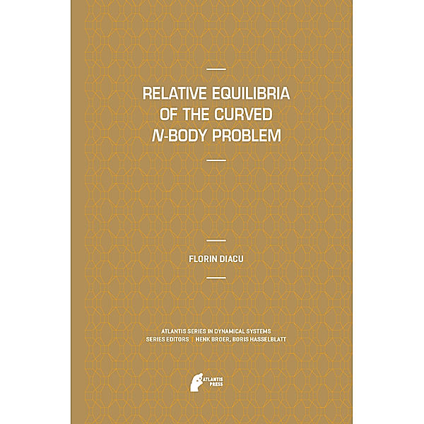 Relative Equilibria of the Curved N-Body Problem, Florin Diacu