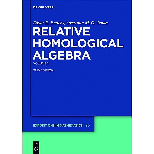 Relative Homological Algebra.Vol.1, Edgar E. Enochs, Overtoun M. G. Jenda